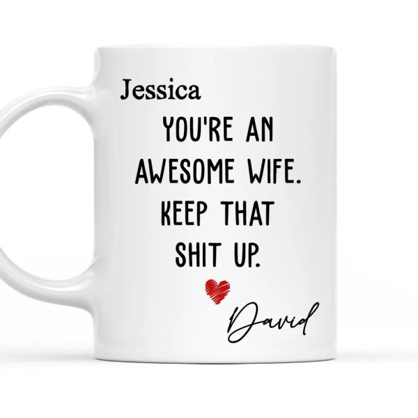 You're an Awesome Wife Custom White Ceramic Mug Personalized Gift for Her from Husband