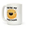 You're My Everything Bagel Coffee Mug