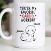 You're My Favorite Cardio Workout Cute Cartoon - Personalized Custom Coffee Mug - CPL1312_MG