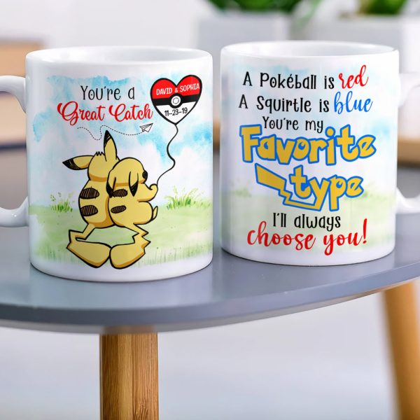 You're My Favorite Type I'll Always Choose You! Personalized Couple Mug - Gift For Him - Gift For Her - Anniversary Gift Idea - 03qhqn200723
