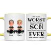 You're Still a Great Son Funny Sarcastic Gift - Personalized Mug - Loving Gift for Son, Gift from Dad