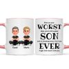 You're Still a Great Son Funny Sarcastic Gift - Personalized Mug - Loving Gift for Son, Gift from Dad
