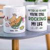 You're Still Rocking My Life Personalized Funny Couple Mug, Gift For Couple