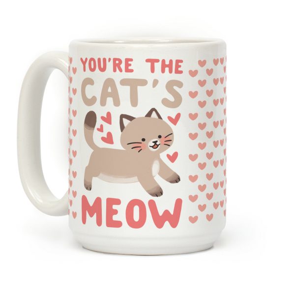 You're the Cat's Meow Coffee Mug