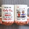 You're The Only One I Want To Annoy, Hearts - Personalized Custom Coffee Mug - CPL1314_MG