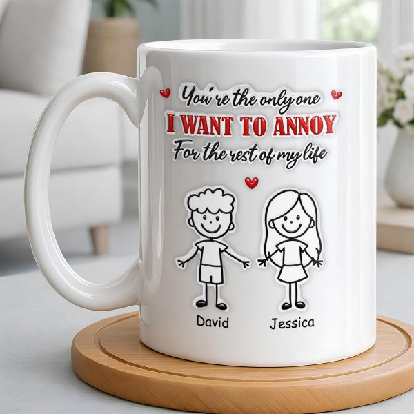 You're The Only One I Want To Annoy, Stick Figures And Hearts - Personalized Custom Coffee Mug - CPL1365_MG