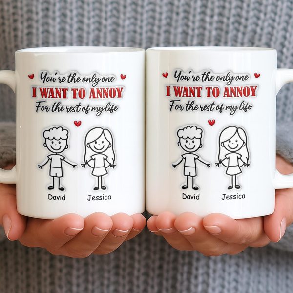 You're The Only One I Want To Annoy, Stick Figures And Hearts - Personalized Custom Coffee Mug - CPL1365_MG