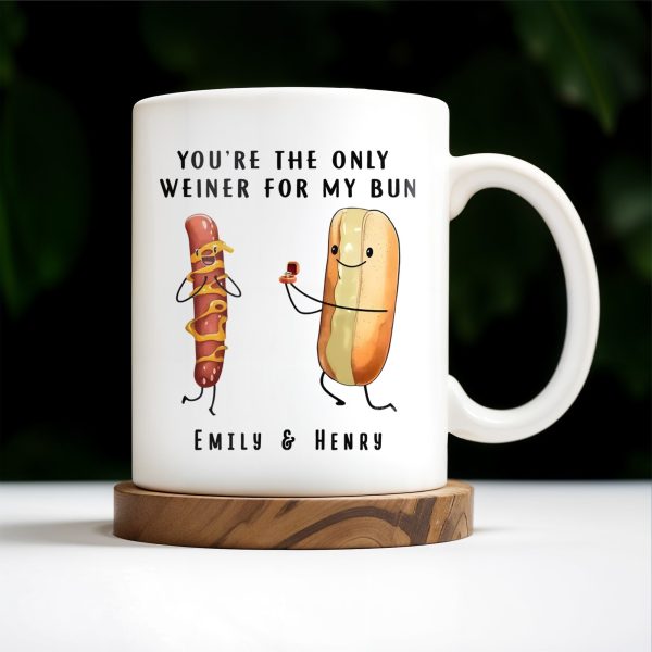 You're The Only Weiner For My Bun Hot Dog Design - Personalized Custom Coffee Mug - CPL174_MG
