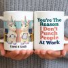 You're The Reason I Don't Punch People, Office Unicorns Mug - Personalized Custom Coffee Mug - COL129_MG