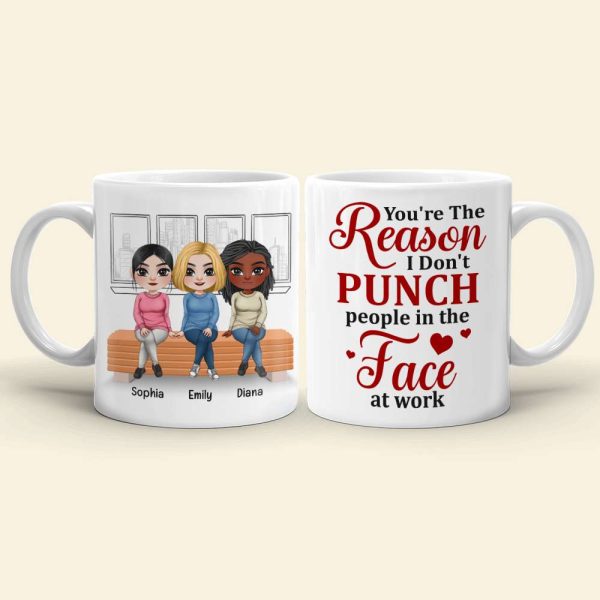 You're The Reason, Personalized Mug, Funny Gift For Colleague