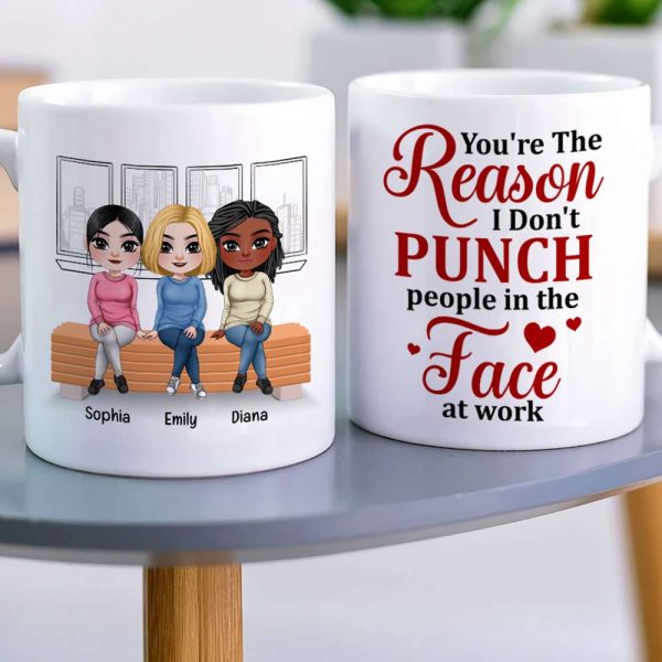 You're The Reason, Personalized Mug, Funny Gift For Colleague
