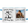 You're Weird I'll Keep You Funny Gift For Besties Personalized Mug