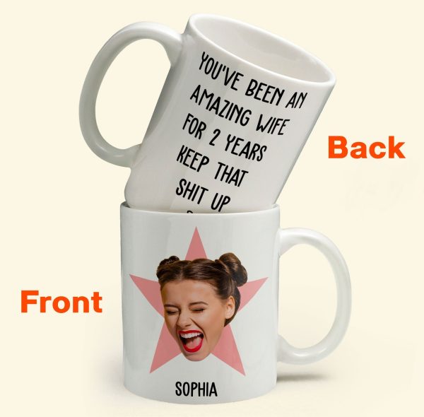 You've Been An Amazing Wife Funny Anniversary Gift - Personalized Photo Mug